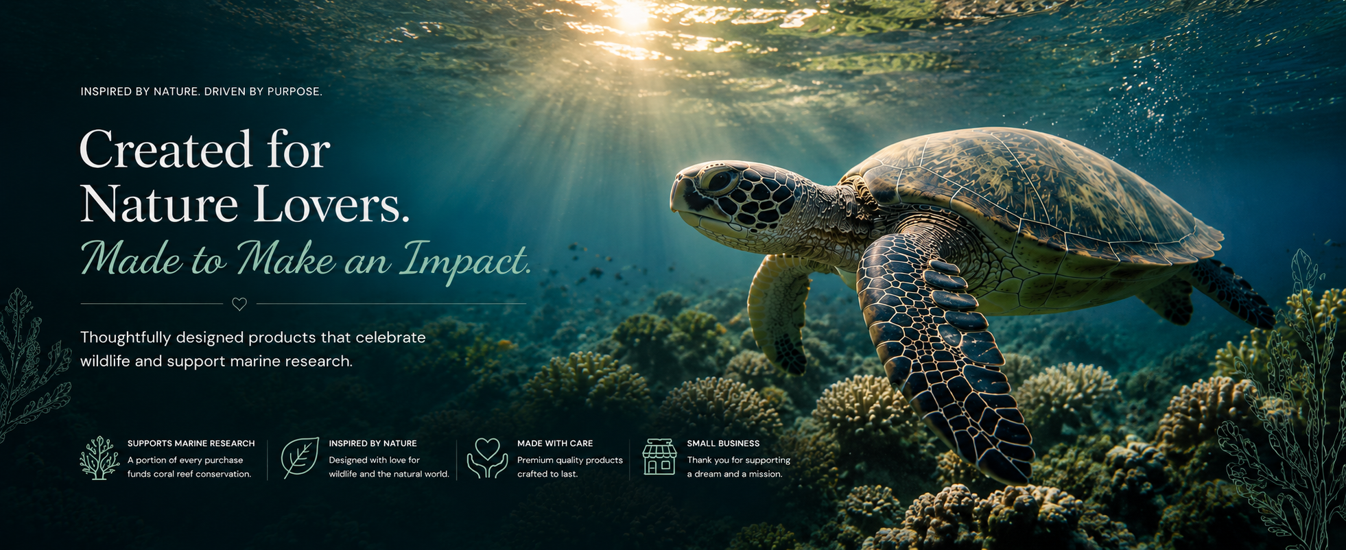 Underwater sea turtle swimming over coral reef with sunbeams filtering through the water surface. Text on the left reads 'Created for Nature Lovers.